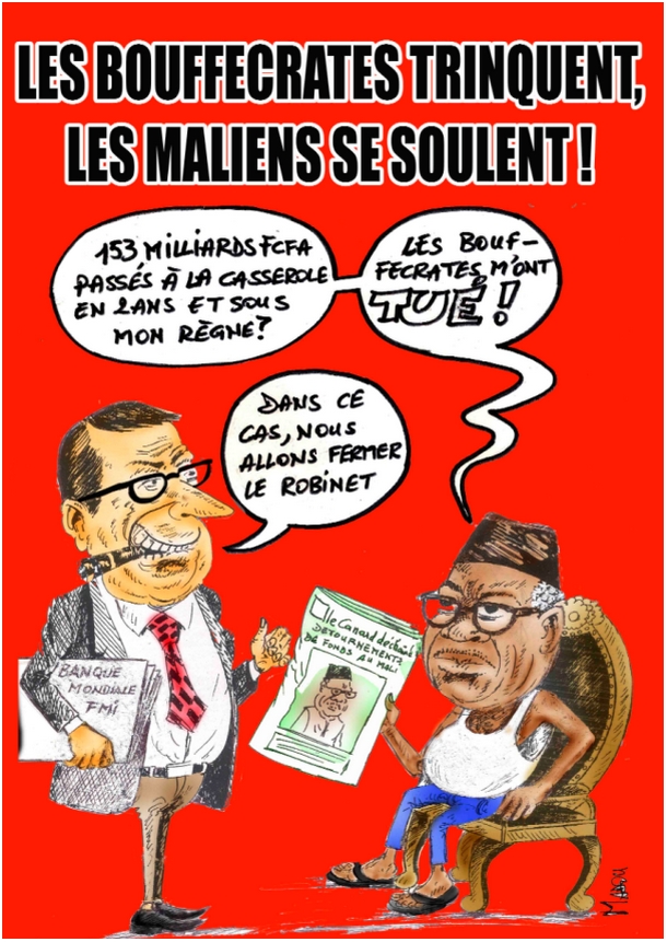 Les bouffecrates trinquent, les maliens se soûlent !
