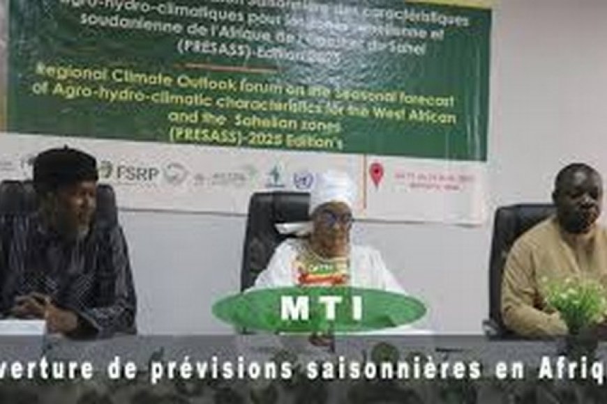 Forum régional de prévision saisonnière  de Bamako : La rencontre de Bamako  prévoit un sahel pluvieux