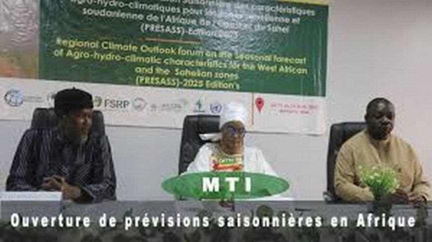 Forum régional de prévision saisonnière de Bamako : La rencontre de Bamako prévoit un sahel pluvieux