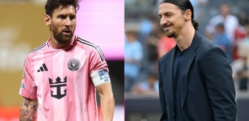 « Messi joue avec des statues, pas des équipiers » : Zlatan Ibrahimovic à la rescousse de la star de l'Inter Miami