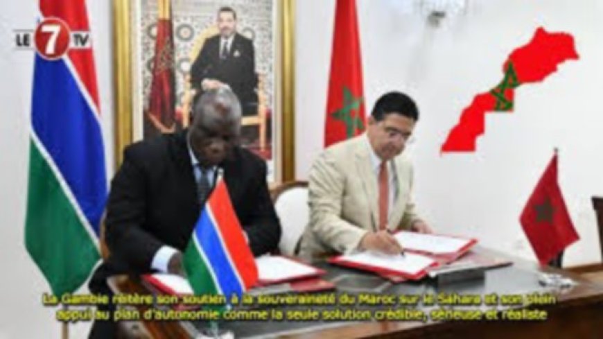 La Gambie réitère son soutien à la souveraineté du Maroc sur le Sahara et son plein appui au plan d’autonomie …