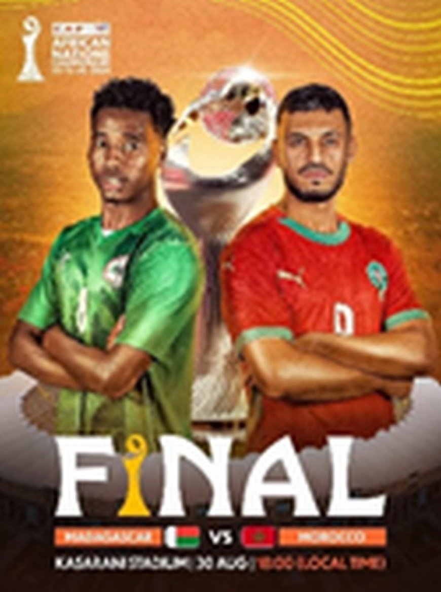 Chan Madagascar et le Maroc : Finale inédite ce samedi