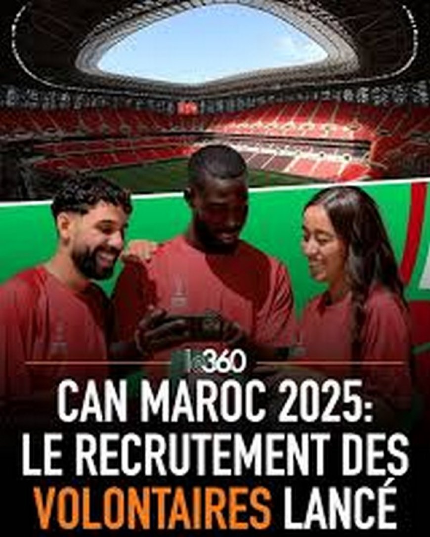 CAN Maroc 2025 : Le programme des volontaires lancé