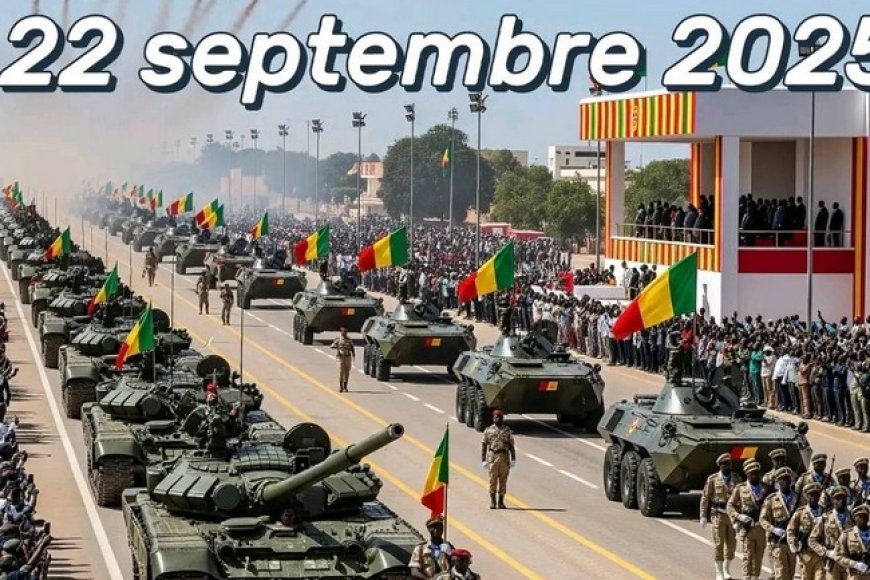 Mali : Le Défilé du 22 Septembre Affirme la Fin de la Dépendance Militaire et la Souveraineté Nationale