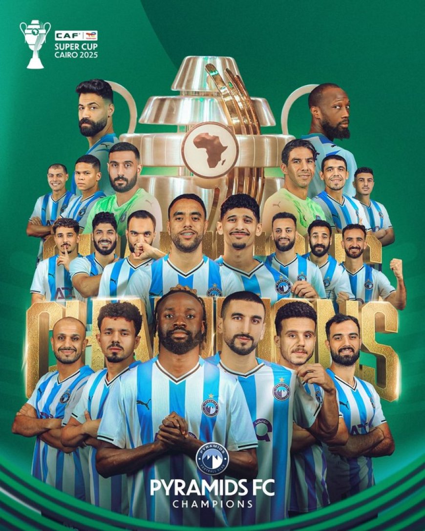 Super coupe de la CAF : Pyramids, super champion