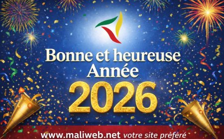Bonne et Heureuse Année 2026 : Maliweb.net adresse ses vœux aux Maliens