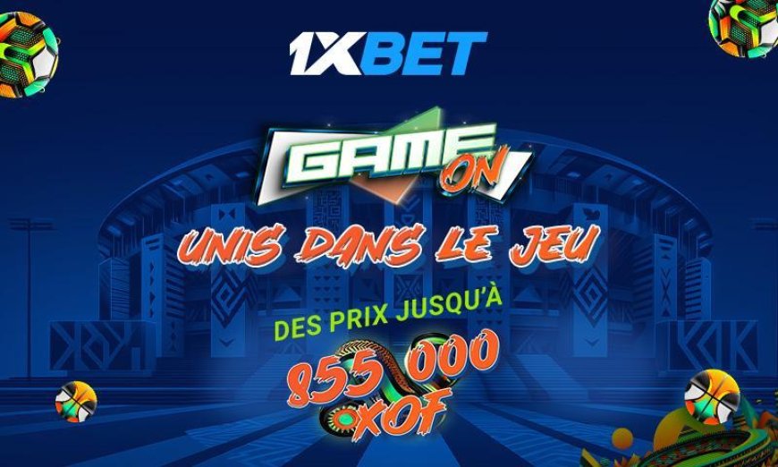 Activez le mode Game On et emportez des prix fabuleux avec 1xBet !