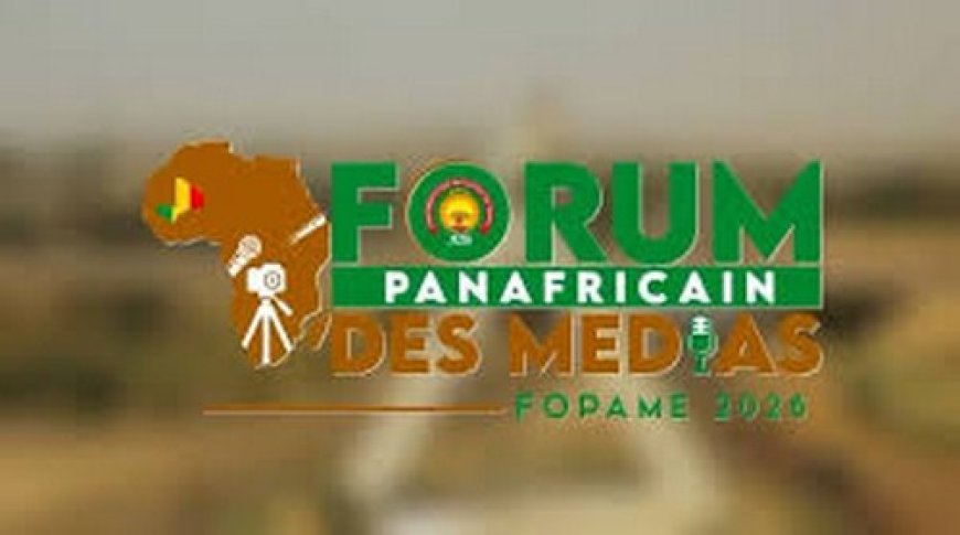 Forum Panafricain des Médias (FOPAME) : Objectif ; renforcer l’Afrique de l’information