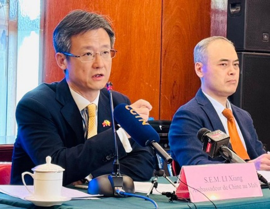 Coopération Sino-Malienne :  L'ambassadeur chinois LI Xiang réaffirme  le soutien stratégique de Pékin au Mali !