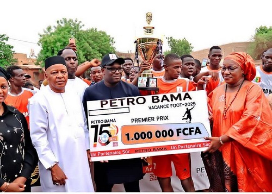 Petro Bama Vacances Foot à Bamako : Un véritable cadre de rassemblement, de promotion des talents et de renforcement des liens entre les jeunes !