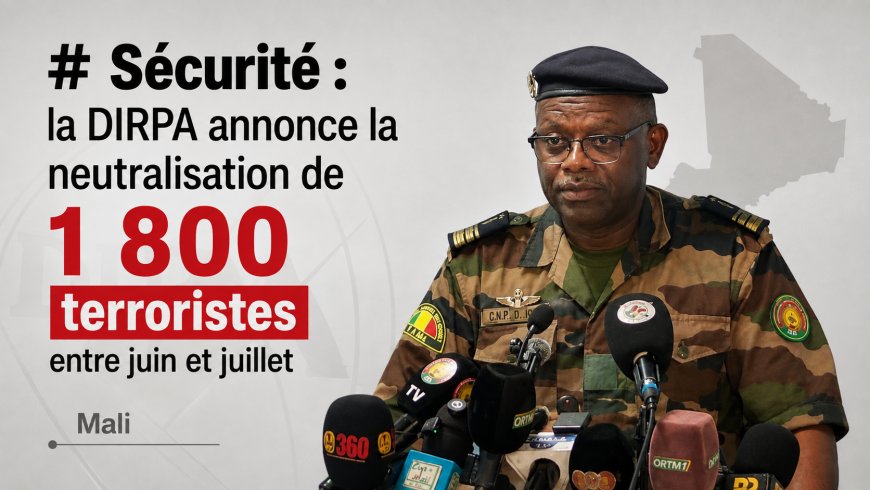 Sécurité : la DIRPA annonce la neutralisation de 1 800 terroristes entre juin et juillet