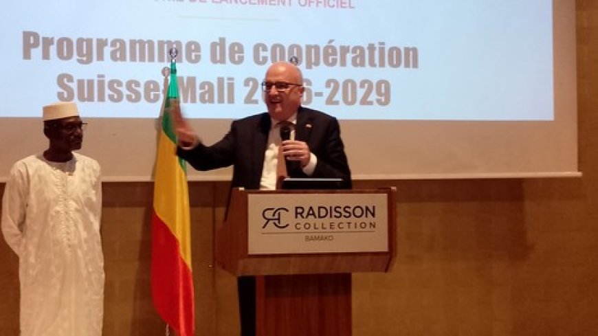 Partenariat Mali-Suisse : lancement à Bamako du nouveau programme de coopération 2026-2029