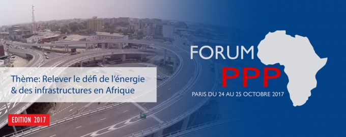 Paris accueille le Forum PPP* Afrique 2017 – Focus sur le financement des infrastructures et de l’énergie (communiqué)