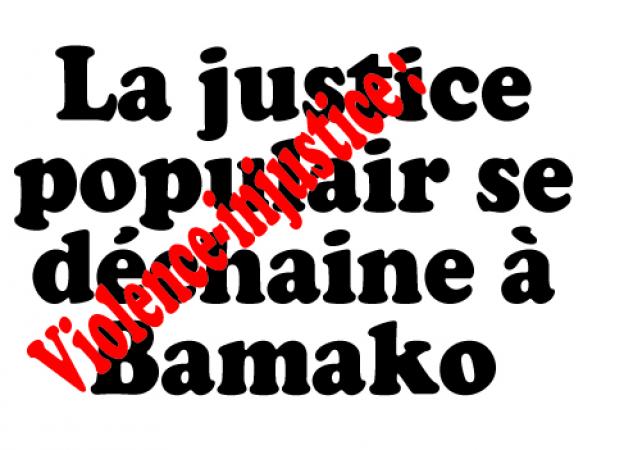 Violence-injustice : La justice populaire se déchaîne à Bamako