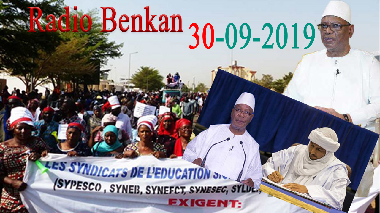La revue de presse de la Radio BENKAN du 30 septembre 2019