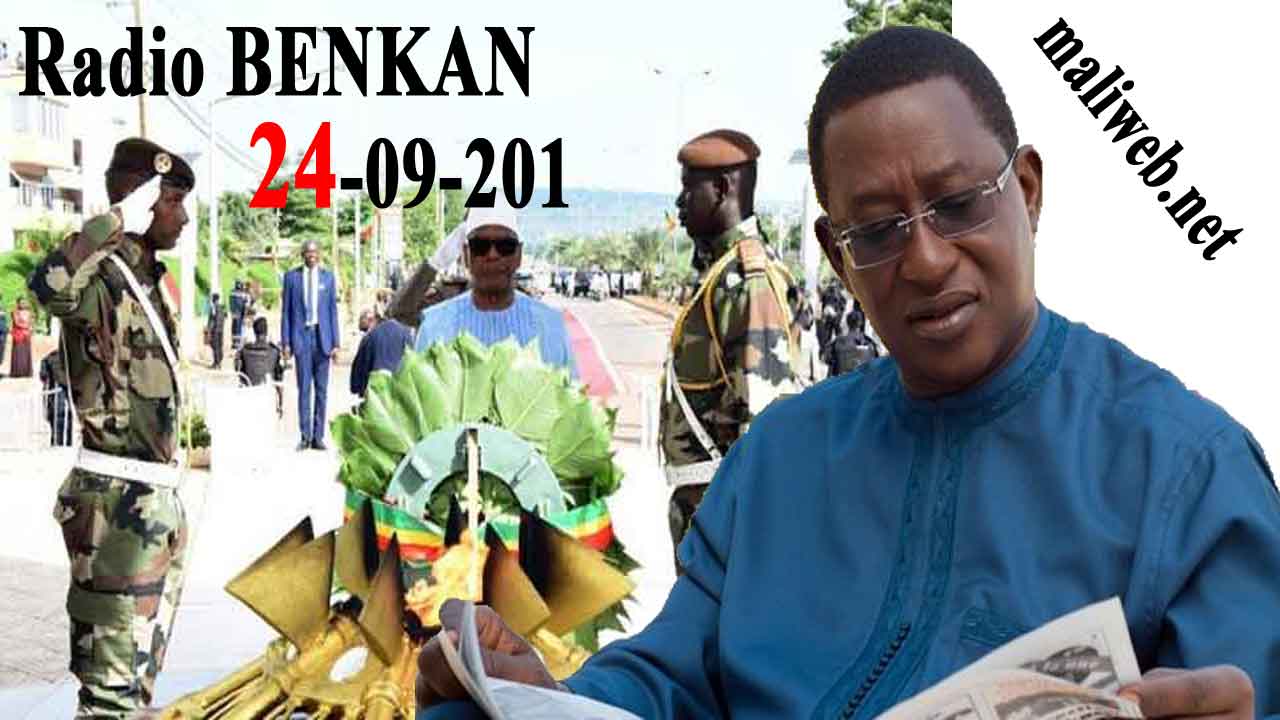 La revue de presse de la Radio BENKAN du 24 septembre 2019