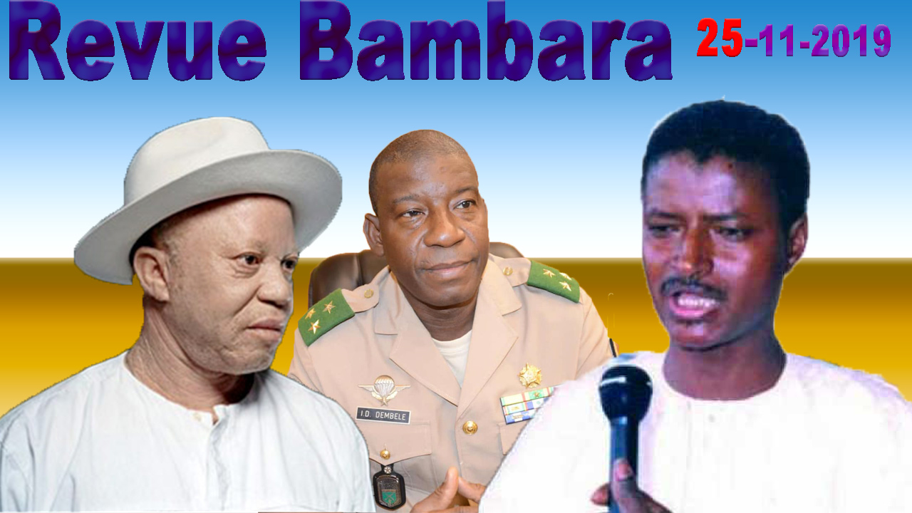 Revue de la presse en Bambara du 25 novembre 2019