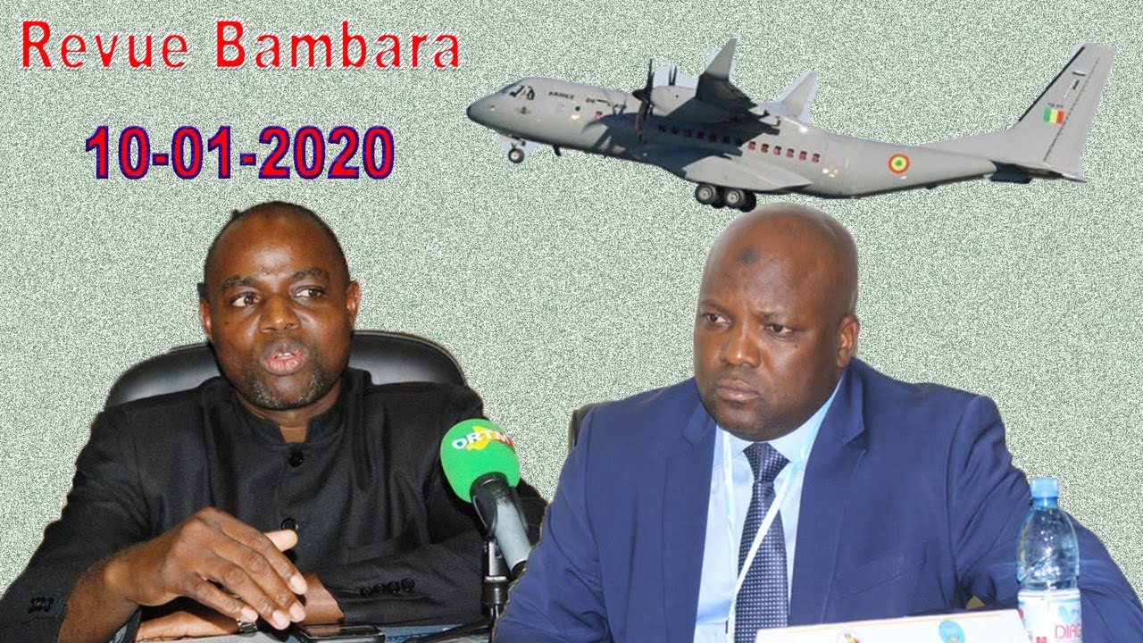 La revue de presse en bambara du 10 Janvier 2020