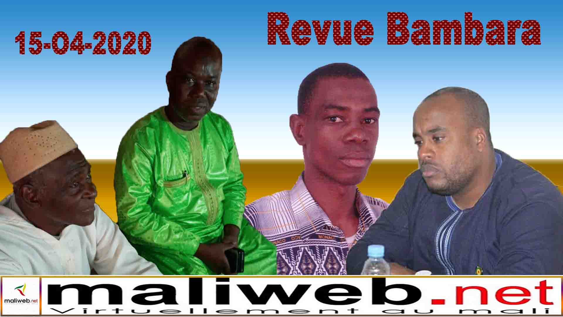 La revue de la presse en bambara du 15 Avril 2020