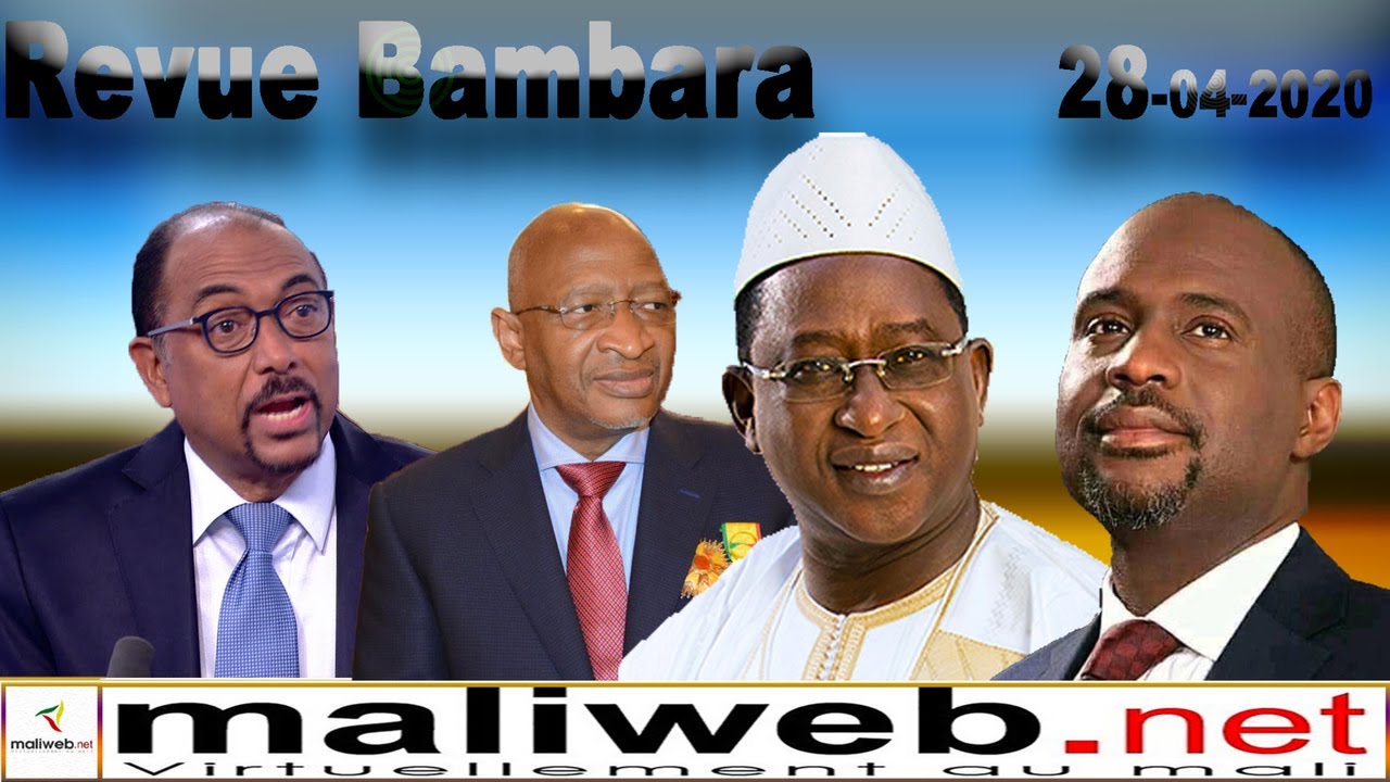 La revue de la presse en bambara du 28 Avril 2020