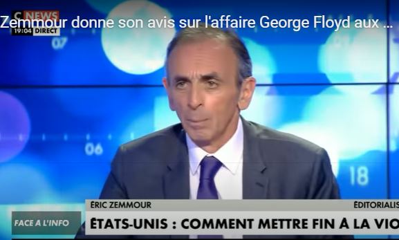 Quand Eric Zemmour dérape totalement sur l’affaire George Floyd (Vidéo)