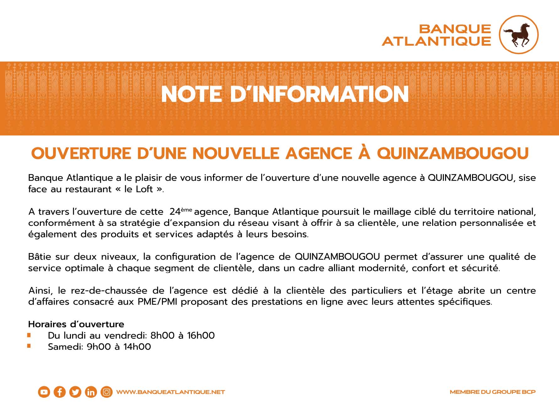 La Banque Atlantique a le plaisir de vous informer de l'ouverture d’une nouvelle agence à Quinzambougou