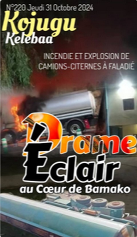 Incendie et Explosion de Camions-Citernes à Faladié Un Drame Éclair au Cœur de Bamako