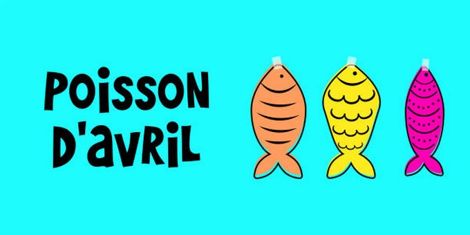 Poisson d’avril :  Une blague qui n’émeut plus